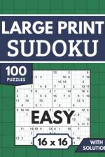 Sudoku 16x16 Large Print with Solutions af Harrington Publishing