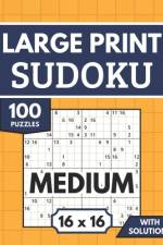 Sudoku 16x16 Large Print with Solutions af Harrington Publishing