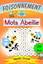 Foisonnement de Mots Abeille af Martin Duval