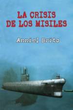 La Crisis de los Misiles af Jurado Grupo Editorial