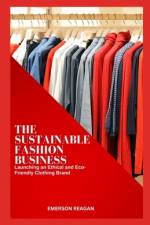 The Sustainable Fashion Business af Emerson Reagan