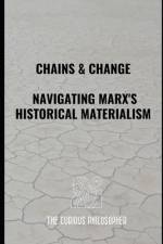 Chains & Change af The Curious Philosopher