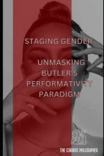Staging Gender af The Curious Philosopher