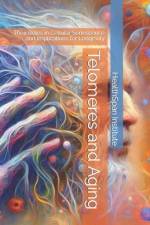 Telomeres and Aging af Healthspan Institute