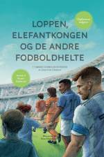 Loppen, Elefantkongen og de andre fodboldhelte af Sebastian Stanbury