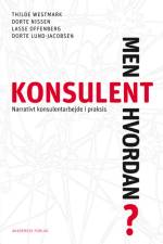 Konsulent - men hvordan? af Dorte Lund-Jacobsen