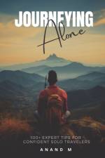 Journeying Alone af Anand M