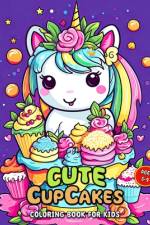 Cute Cupcakes Coloring Book for Kids af Laura Seidel