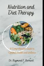 Nutrition and Diet Therapy af Raymond F Bernard