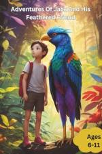 Adventures of jack and his feathered friend af Carson Cutler
