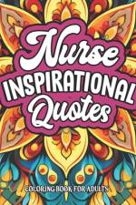 Inspirational Nurse Coloring Book
