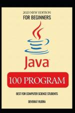 100 Java Program Examples Best for Beginners Java Programming Book af Devbrat Rudra