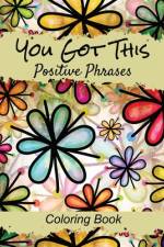 Positive Phrases Coloring Book af Jill Harmony