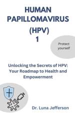 Human Papillomavirus (Hpv) 1 af Luna Jefferson