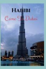 Habibi, Come to Dubai af Sudip Kumar Das