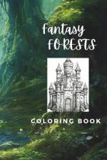 Fantasy Forest Coloring Book af Tee Ward