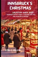 Innsbruck Christmas Vacation Guide 2023 af Earl C Wilson