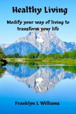 Healthy living af Franklyn L Williams