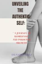 Unveiling the Authentic Self af Faith Stones