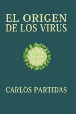 El Origen de Los Virus af Carlos L Partidas
