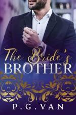 The Bride's Brother: An Indian Billionaire Romance af P G van