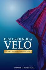Descorriendo el Velo af Daniel E Bernhardt