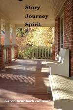 Story Journey Spirit af Karen Gronback Johnson