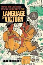 The Language of Victory af Gary Robinson