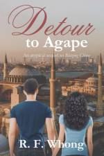 Detour to Agape af R F Whong