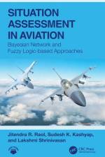 Situation Assessment in Aviation af Jitendra R. Raol
