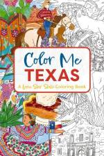 Color Me Texas af Cider Mill Press