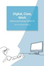 Digital, Class, Work af John Michael Roberts