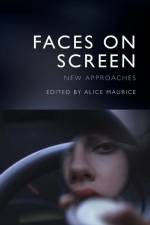 Faces on Screen af Alice Maurice