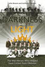 From Darkness into Light af John Broom