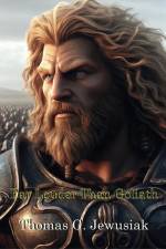 Far Louder Than Goliath af Thomas G Jewusiak