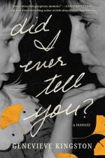 Did I Ever Tell You? af Genevieve Kingston