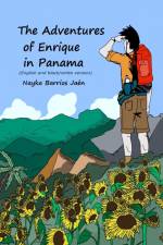 The Adventures of Enrique in Panama (English and black/white version) af Nayka Barrios Jaén