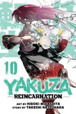Yakuza Reincarnation Vol. 10 af Hiroki Miyashita