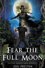Fear the Full Moon af Joel Adam Adam Preston