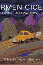 Carmen Cicero: Drawings and Watercolors af David Ebony