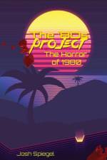 The '80s Project af Josh Spiegel