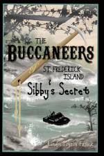 The Buccaneers of St. Frederick Island, Sibby's Secret af Linda Frank