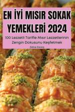EN ¿Y¿ MISIR SOKAK YEMEKLER¿ 2024 af Zehra Güne¿