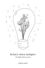 la luce vince sempre af Sophia Marie