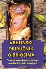 VRHUNSKI PRIRU¿NIK O BRIO¿IMA af Denis Tom¿i¿