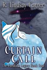 Curtain Call af R. Lindsay Carter