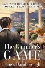The Gambler's Game af James Charles Darnborough
