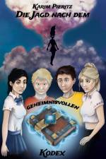 Die Jagd nach dem geheimnisvollen Kodex - Jugendbuch ab 13 Jahren af Karim Pieritz