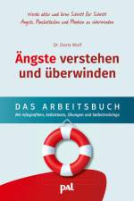 Ängste verstehen und überwinden - das Arbeitsbuch af Doris Wolf