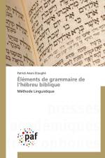 Éléments de grammaire de l¿hébreu biblique af Patrick Anani Etoughé